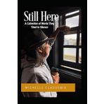 Still Here: A Collection of Words They Tried to Silence
