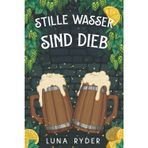 Stille Wasser sind Dieb: Ein cozy Fantasy-Abenteuer: 1