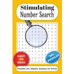 Stimulating Number Search: Amazing Digit Searches with Easy to Read Print for Number Hunt Books, Number Grids and More | 6x9 inches, 110 pages | 50+ ... Vacations, Holidays and Times of Unwinding