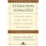 Stoacının Günlüğü: Kendine Hakim Olma Sabır ve Bilgelik Üzerine 366 Düşünce