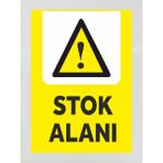 Stok Alanı - Uyarı Tabela Levhası 24X34 cm Polikarbon - 1 Adet - 24 x 34 cm