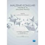 Storemax Malzeme Konuları: Mimarlık ve Malzeme Pratiği