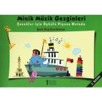 Storemax Minik Müzik Gezginleri Çocuklar Için Öykülü Piyano Metodu: Çocuklar Için Öykülü Piyano Metodu