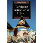 Storemax Türkiye'de Islâmcılar ve Hilafet