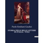Storia Delle Belle Lettere in Italia - Voli: 5770