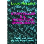 STORYTELLER E IL NARRATORE ONNISCIENTE: Faber est suae quisque fortunae! (Ragazzi & Giovani Adulti, Band 2)