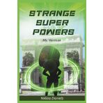 Strange Super Powers: Ms. Harrison