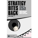 Strategy Bites Back: Strategy is Far More, and Less, Than You Ever Imagined...: It Is a Lot More, and Less, Than You Ever Imagined by Mintzberg, Henry, Ahlstrand, Prof Bruce, Lampel, Joseph B. (2008)