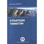 Stratejik Yönetim / Özer Ertuna / Okan Üniversitesi Kitapları / 9786055899011