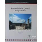 Stratonikeia ve Çevresi Araştırmaları 2 - Hilal Söğüt