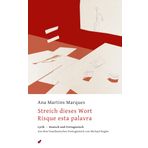 Streich dieses Wort / Risque esta palavra