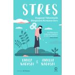Stres Duygusal Tükenmişlik Döngüsünü Kırmanın Sırrı - Emily Nagoski