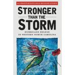 Stronger Than The Storm: Hurricane Helene in Western North Carolina