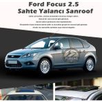 STS Oto Aksesuar Ford Focus 2.5 Parlak Siyah Yalancı Çakma Sahte Sunroof