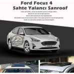 STS Oto Aksesuar Ford Focus 4 Parlak Siyah Yalancı Çakma Sahte Sunroof