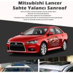 STS Oto Aksesuar Mitsubishi Lancer Parlak Siyah Yalancı Çakma Sahte Sunroof