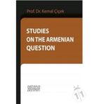 Studies On The Armenian Question - Kemal Çiçek