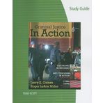 Study Guide for Gaines/Miller's Criminal Justice in Action by Larry K. Gaines (2010-01-01)