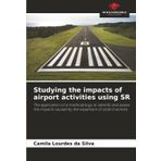 Studying the impacts of airport activities using SR