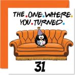 Stuff4 Erkek Kadın için Eğlenceli 31. Doğum Günü Kartları - The One Where - Baba Anne Oğul Kız Kardeş Kız Kardeş Amca Teyze Kuzen için Komik Doğum Günü Kartı, 14 x 13,7 cm Tebrik Kartları, 31. Doğum Günü