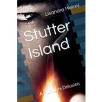 Stutter Island: A Plumbers Delusion