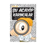 Şu Acayip Karıncalar - Tarık Uslu