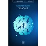 Su Adamı - Aleksandr Belyaev