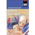Şu Benim Mavi Babam - Haydar Ergülen