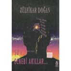 Şu! Ecnebi Akıllar... Zülfikar Doğan (2002 Basım -Sıfır Kitap)