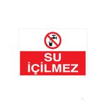 Su İçilmez Uyarı Tabelası - 20x30 Alüminyum Kompozit Panel - HSS1