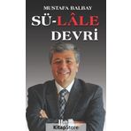 Sü-Lale Devrİ - Mustafa Balbay