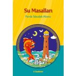 SU MASALLARI (8 YAŞ VE ÜSTÜ) - FERDA İZBUDAK AKINCI