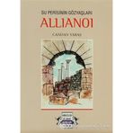 Su Perisinin Gözyaşları Allianoi - Candan Yaraş