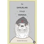 Su Samurları Felsefe Yaparsa - Jennifer Mccartney