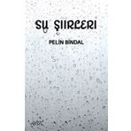 Su Şiirleri - Pelin Bindal