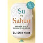 SU VE SABUN - BONNIE HENRY