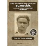 Şuarecilik: Hasan Ali Arslan'ın Şuareleri (1931 2018) Ölümünyasın Travmanın