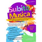 SUBITO MUSICA percorso completo - 2000 attività facilmente fruibili in quanto proposte tramite un linguaggio chiaro e semplice: Metodo didattico per ... nella Scuola Primaria e Secondaria di I grado