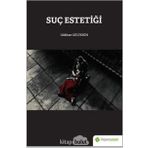 Suç Estetiği - Gökhan Gültekin