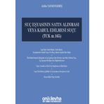 Suç Eşyasının Satın Alınması veya Kabul Edilmesi Suçu - Atilla Tanrıvermiş