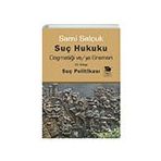 Suç Hukuku Dogmatiği veya Grameri 3. Kitap - Sami Selçuk