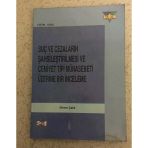 Suç Ve Cezaların Şahsileştirilmesi Ve Cemiyet Tipi Münasebeti Üzerine Bir İnceleme (Sahafiye Kitap)