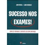 Sucesso nos Exames. Como Se Preparar e Enfrentá-Los com Confiança (Em Portuguese do Brasil)