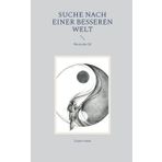Suche nach einer besseren Welt: Nietzsche 2.0