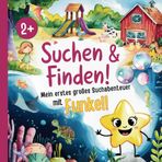 Suchen & Finden – Mein erstes großes Suchabenteuer mit Funkel.: Suchabenteuer für Kinder ab 2 Jahren - 17 liebevoll gestaltete Bilder, über 100 Suchobjekte & jede Menge Entdeckerspaß!