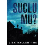 Suçlu mu? - Lisa Ballantyne