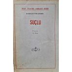 Suçlu - Piyes Üç Perde - Telif Tiyatro Eserleri Serisi (İkinci El)