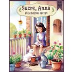 Sucre, Anna et le balcon secret