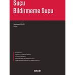 Suçu Bildirmeme Suçu - Selahattin Kolcu