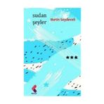 Sudan Şeyler - Metin Soydeveli